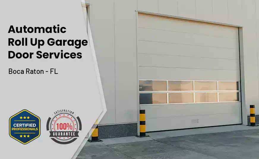 Automatic Roll Up Garage Door Boca Raton - FL 