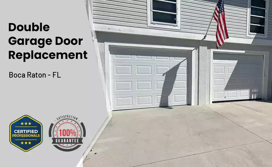 Double Garage Door Replacement Boca Raton - FL 