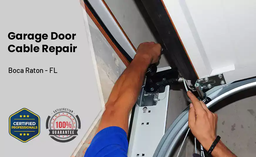 Garage Door Cable Repair Boca Raton - FL 