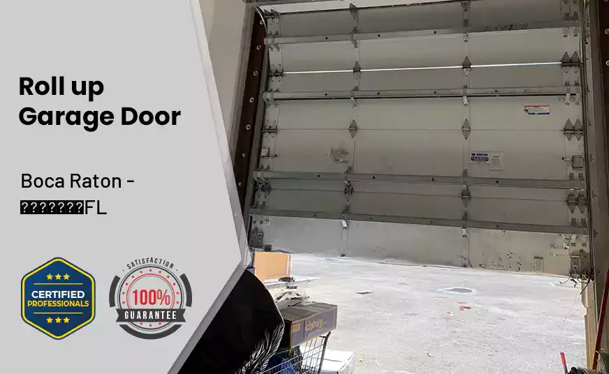 Roll up Garage Door Boca Raton - FL 