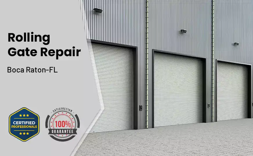 Rolling Gate Repair Boca Raton-FL 