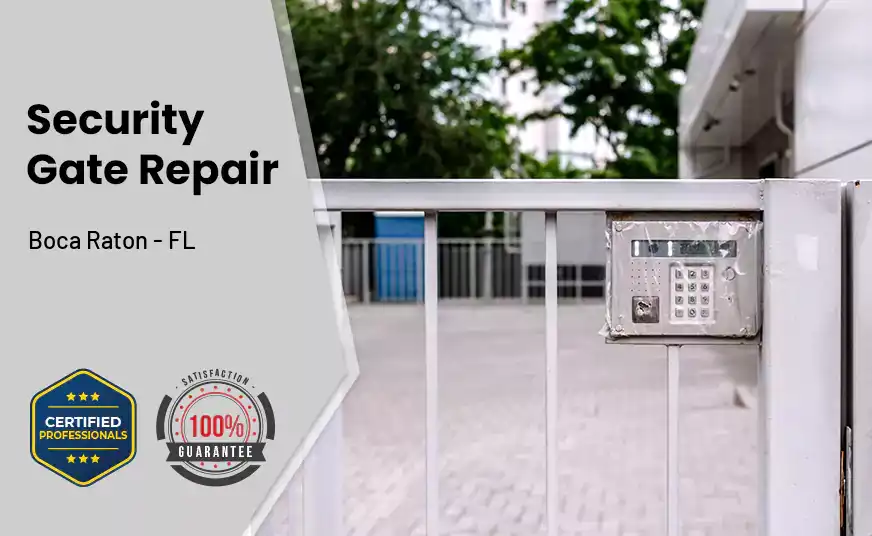 Security Gate Repair Boca Raton - FL 
