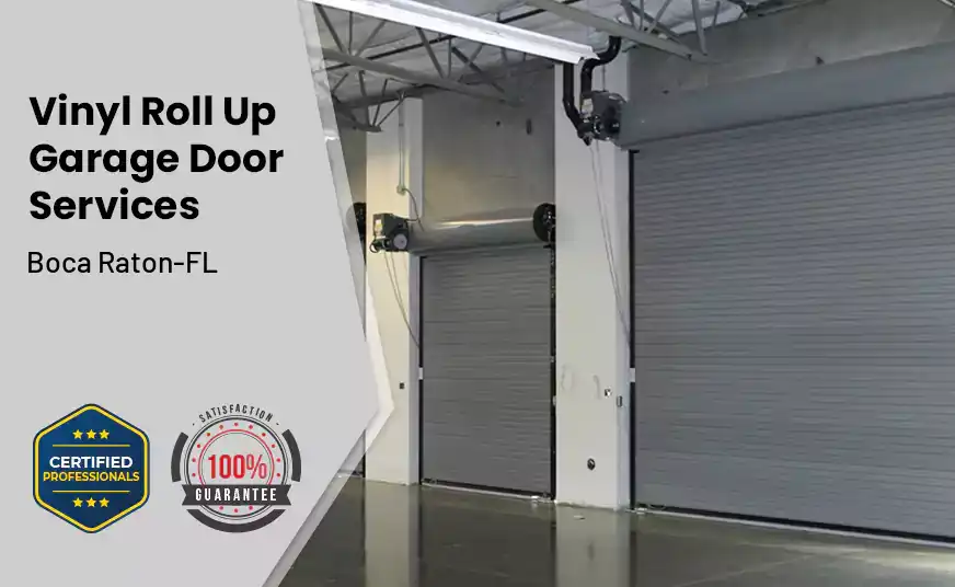 Vinyl Roll Up Garage Doors Boca Raton-FL 