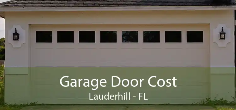 Garage Door Cost Lauderhill - FL