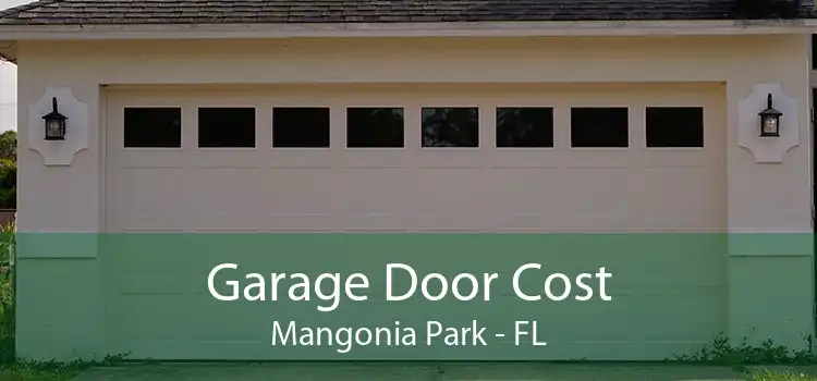 Garage Door Cost Mangonia Park - FL