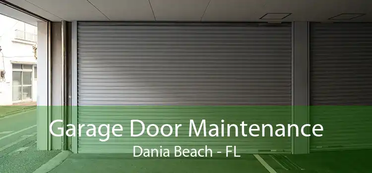 Garage Door Maintenance Dania Beach - FL