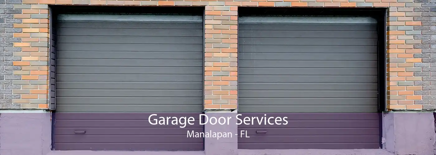 Garage Door Services Manalapan - FL