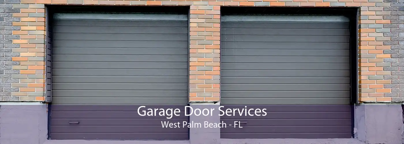 Garage Door Services West Palm Beach - FL